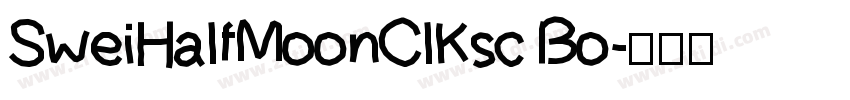 SweiHalfMoonClKsc Bo字体转换